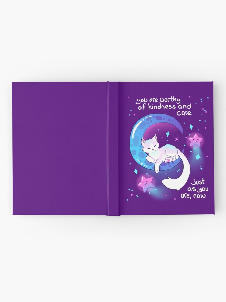 Hardcover Journal, "You Are Worthy of Kindness and Care" Space Kitty designed and sold by thelatestkate