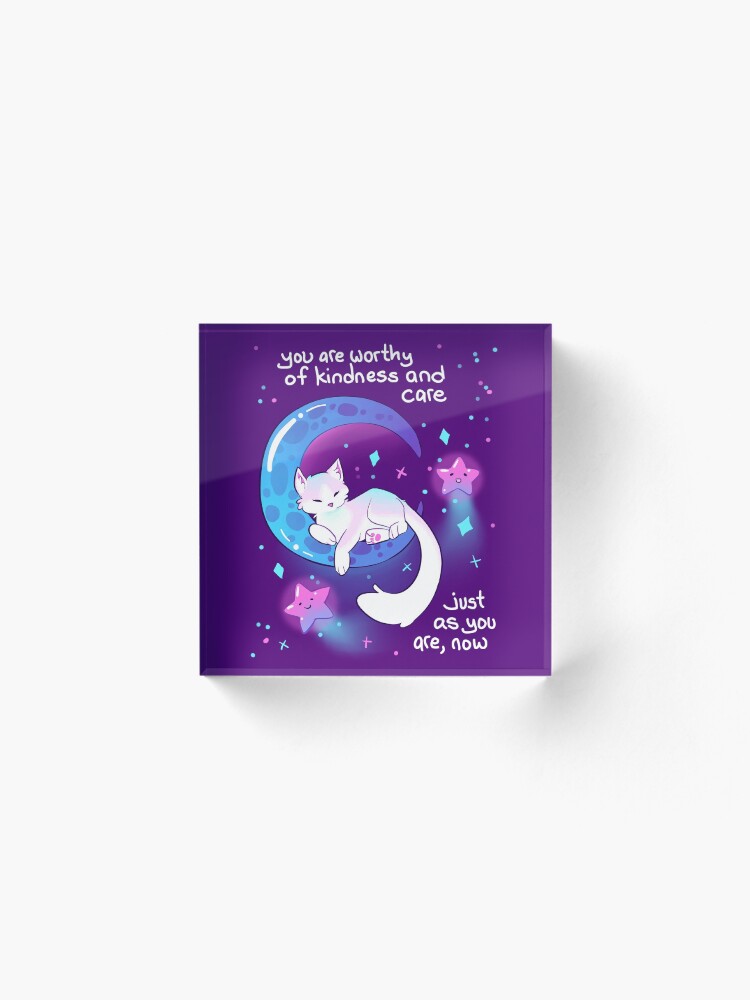 Alternate view of "You Are Worthy of Kindness and Care" Space Kitty Acrylic Block