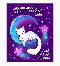"You Are Worthy of Kindness and Care" Space Kitty Photographic Print