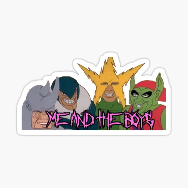 ME AND THE BOYS Sticker