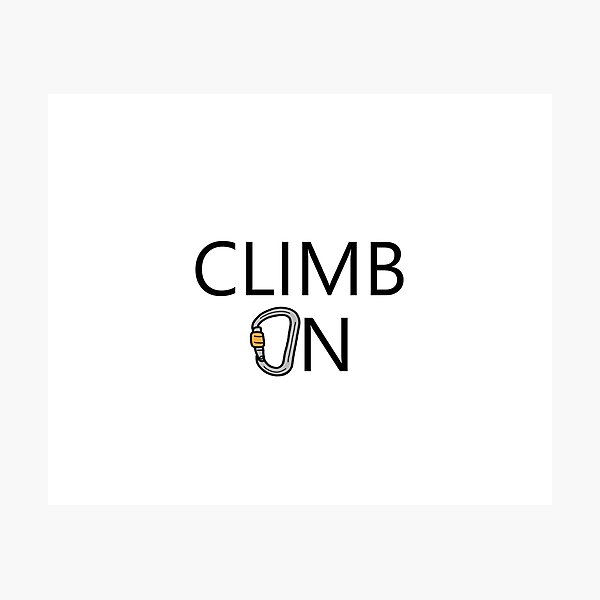 Item preview, Climb On designed and sold by ddamon.
