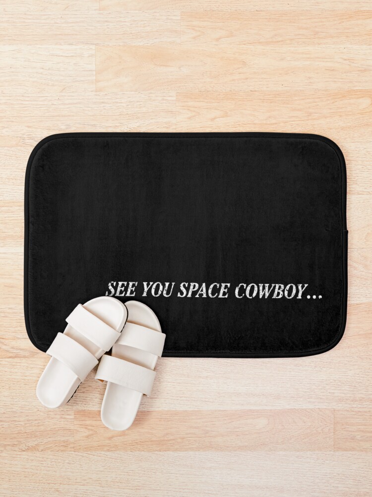 Alternate view of See You Space Cowboy (Variant) Bath Mat