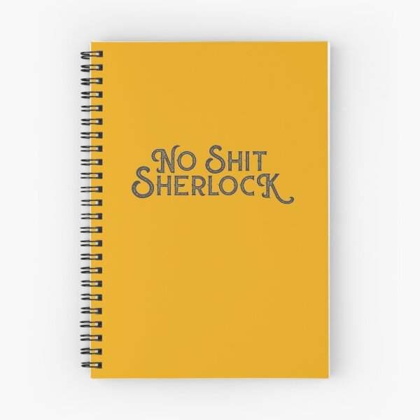 Item preview, No Shit Sherlock designed and sold by Karin Neate.