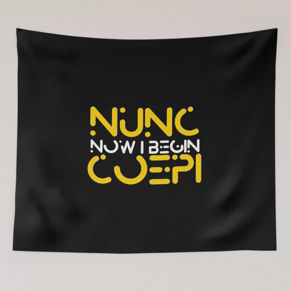 Item preview, Nunc Coepi Motivational design designed and sold by NoveltyMerch.