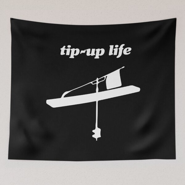 Item preview, Tip-Up Life product Ice Fishing Men Women Kids Boys Girls designed and sold by NoveltyMerch.