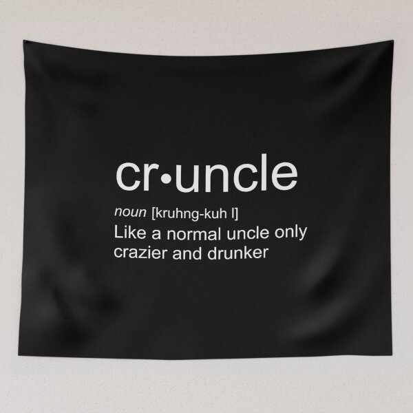 Item preview, Cruncle Uncle Gift Idea Novelty Graphic Humor Sarcastic product designed and sold by NoveltyMerch.