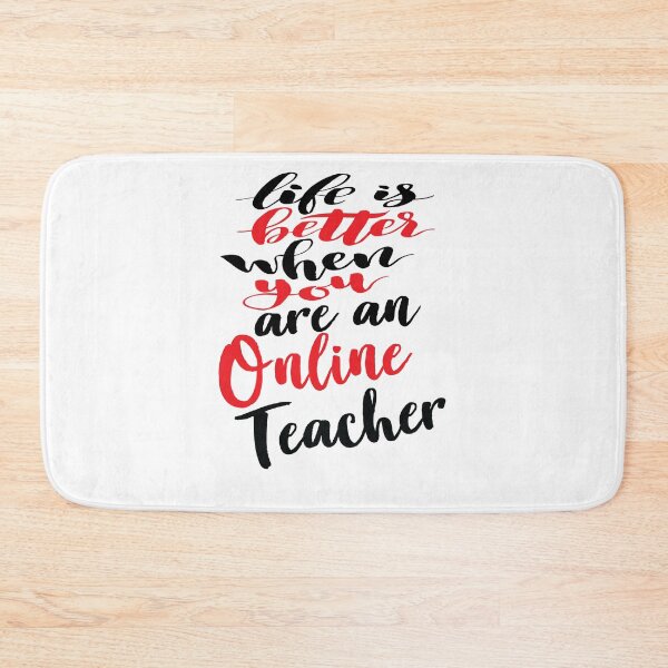 Item preview, Online Teacher. Life is Better When You Are An Online Teacher. School. designed and sold by ProjectX23.