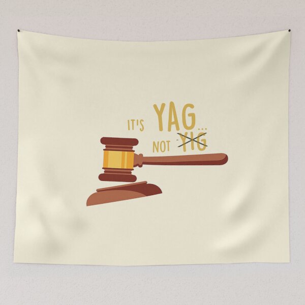 Item preview, It's YAG, Not YIG designed and sold by one-broke-kid.
