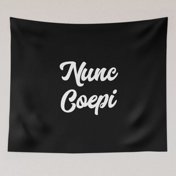 Item preview, Nunc Coepi Motivations print designed and sold by NoveltyMerch.