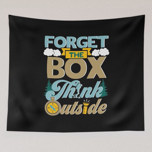 Item preview, Forget The Box Think Outside Nature Lover Design designed and sold by woodsgoodsco.
