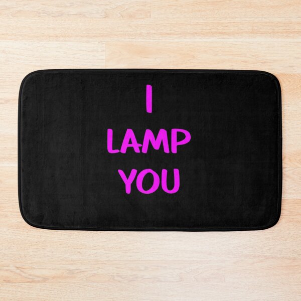 Item preview, I Lamp You designed and sold by ngw6741.