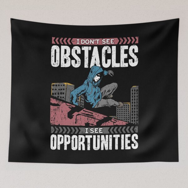 Item preview, Parkour design For Boys I Dont See Obstacles Only Opportuties designed and sold by NoveltyMerch.