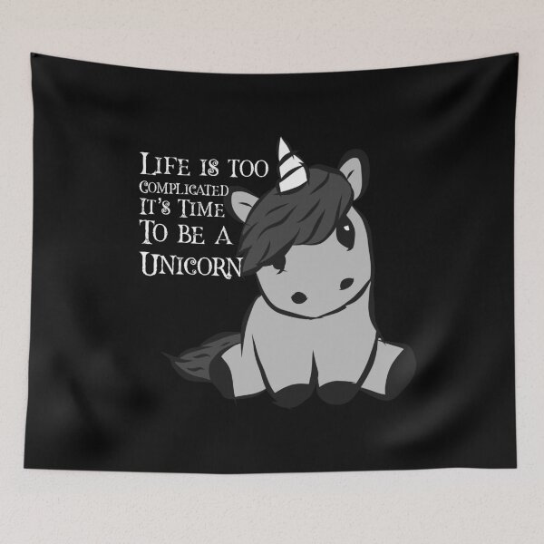 Item preview, Life is too complicated it is time to be a unicorn graphic designed and sold by NoveltyMerch.