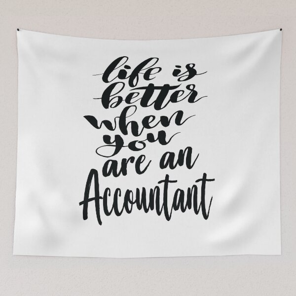 Item preview, Accountant Life is Better When You Are An Accountant. Auditor designed and sold by ProjectX23.