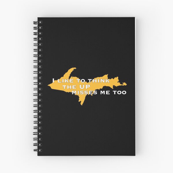 Item preview, Former Yooper I like to think the UP misses me too designed and sold by NoveltyMerch.