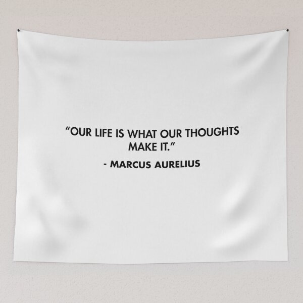 Item preview, “Our life is what our thoughts make it.” - Marcus Aurelius designed and sold by AlanPun.