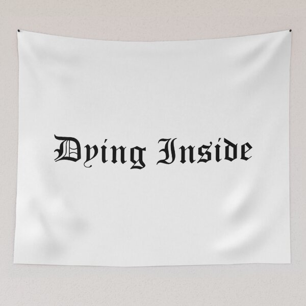 Item preview, Dying Inside  designed and sold by janewwu.