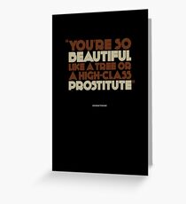 You're so beautiful... | poster Greeting Card
