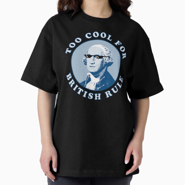 Item preview, Too Cool For British Rule designed and sold by Texterns.