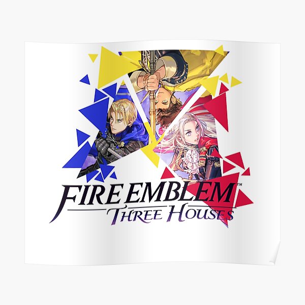 Fire Emblem Three Houses - Edelgard, Dimitri, Claude Poster