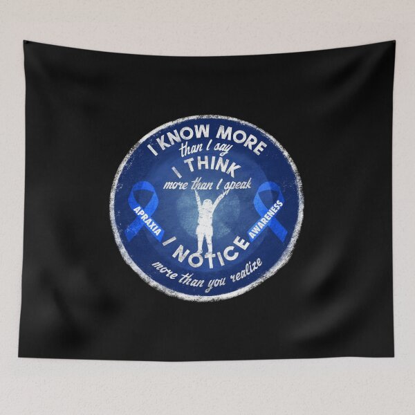 Item preview, Apraxia Awareness I Know I Think I Notice More Blue Ribbon product designed and sold by NoveltyMerch.