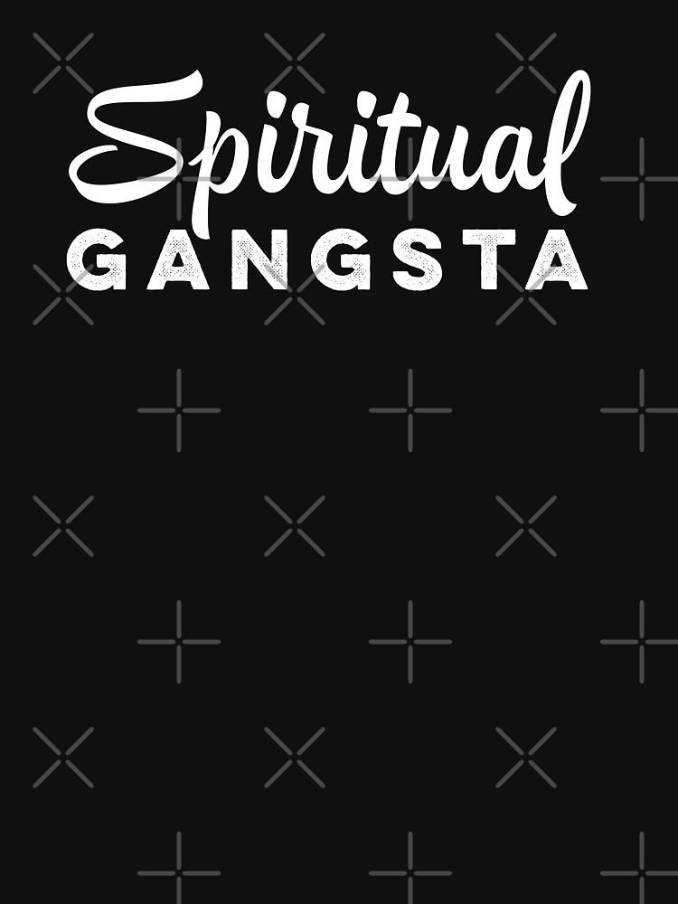 spiritual gangsta t shirt