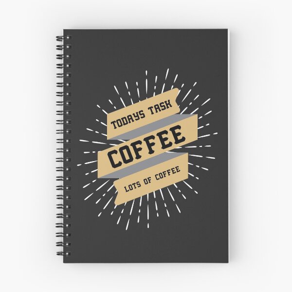 Item preview, ღ Todays task is COFFEE ღ funny quote designed and sold by Naumovski.