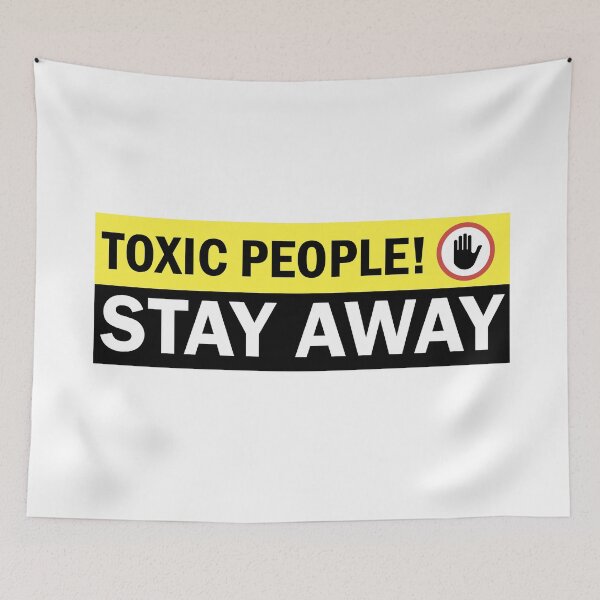 Item preview, Toxic People Stay Away Warning Sign designed and sold by NorseTech.