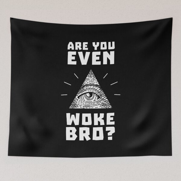 Item preview, Are You Even Woke Bro? designed and sold by Yipptee Shirts.