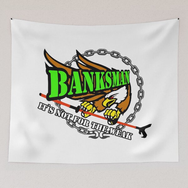 Item preview, Banksman is not for the weak; designed and sold by StickerApe.