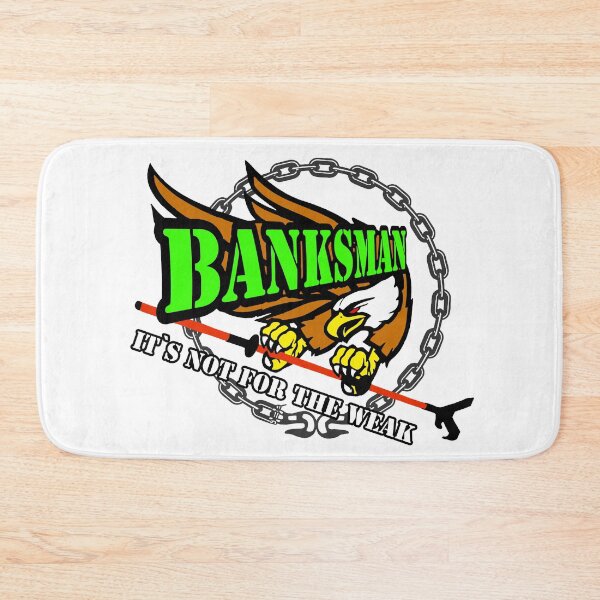 Item preview, Banksman is not for the weak; designed and sold by StickerApe.