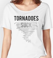 Tornadoes Suck Stormy Weather Women's Relaxed Fit T-Shirt