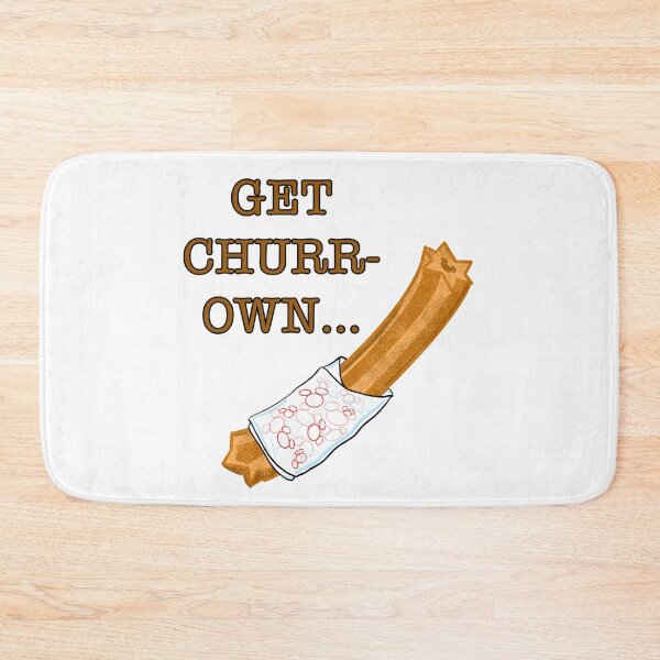 Item preview, Get Churr-Own designed and sold by MMouseDesign.