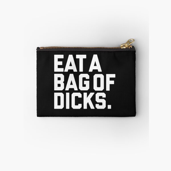 Item preview, Eat a bag of dicks designed and sold by DirtyAngelFace Shop.