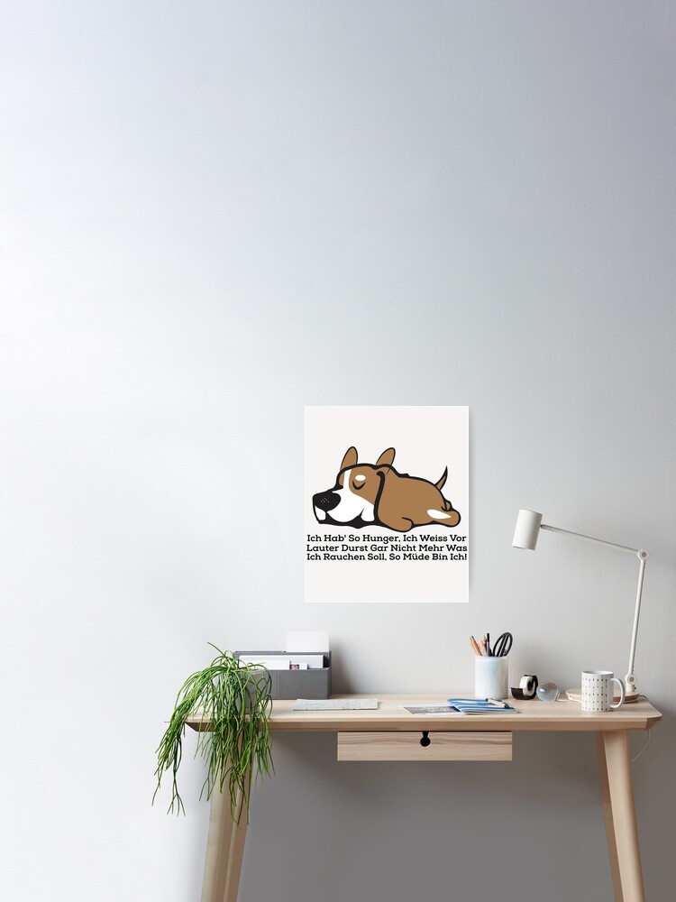 Poster mit Lustige Sprüche Hunde Geschenk Shirt von eiwo87
