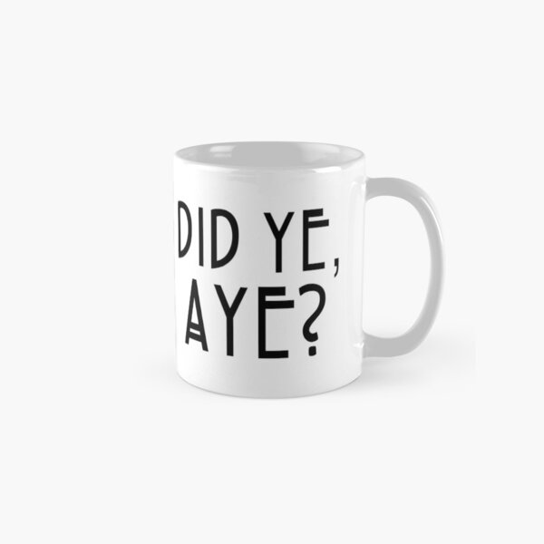 Item preview, Did ye, aye?  designed and sold by PureDeadBraw.