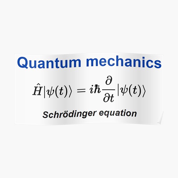 Schrödinger equation #Schrödinger #equation #Schrödingerequation Poster