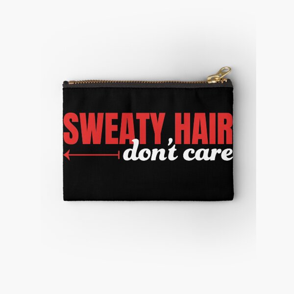 Item preview, Sweaty Hair Don't Care designed and sold by dysfunctbutrfly.