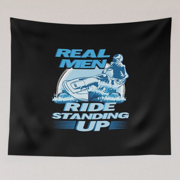 Item preview, Real Men Ride Standing Up Jet Skiing graphic designed and sold by woodsgoodsco.