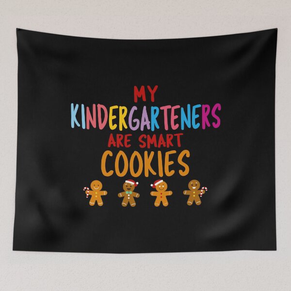 Item preview, My Kindergarteners Are Smart Cookies Teacher graphic designed and sold by woodsgoodsco.