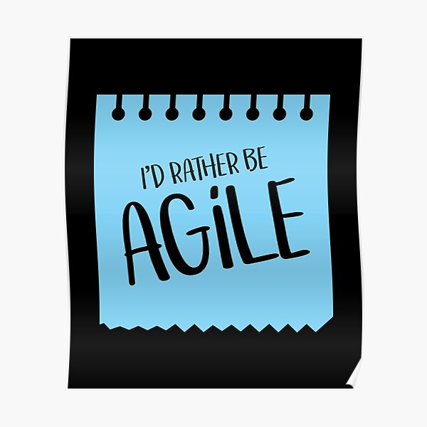 Rather Be Agile Design for Scrum Project Management Masters Poster