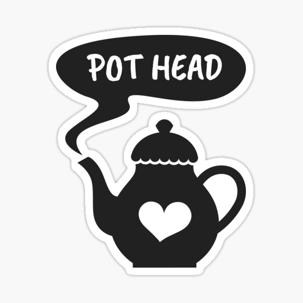 Item preview, Pot Head Tea Drinkers and Tea Lovers Humor Shirt For Women designed and sold by SilentEcho.