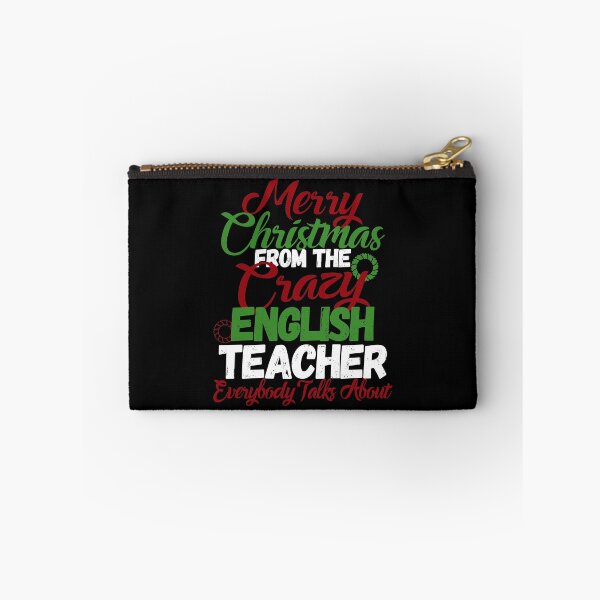 Item preview, Merry Christmas From The Crazy English Teacher print designed and sold by woodsgoodsco.