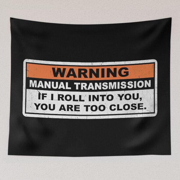 Item preview, Warning Manual Transmission designed and sold by DreadfulObject.