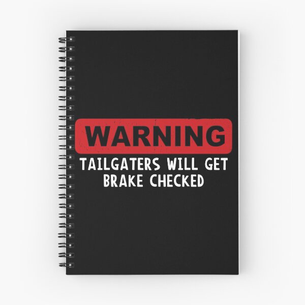 Item preview, Warning To Tailgaters designed and sold by DreadfulObject.