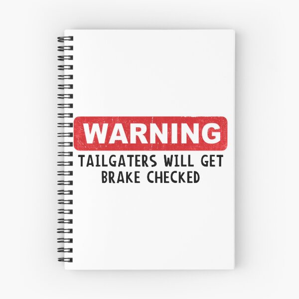 Item preview, Warning To Tailgaters designed and sold by DreadfulObject.