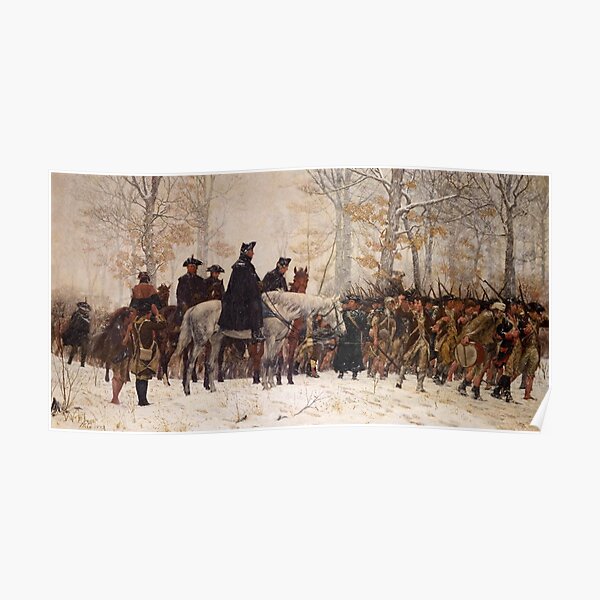 Washington Overlooking His Men Poster