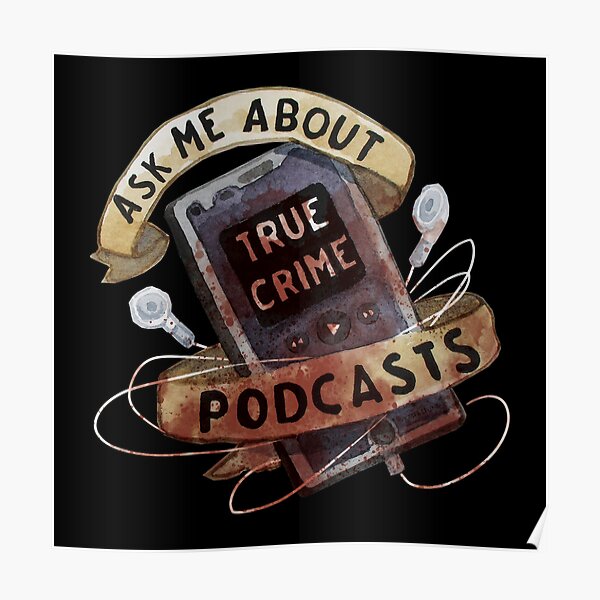 True Crime Podcasts Poster