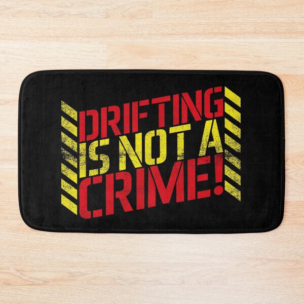 Item preview, Drifting is Not A Crime! designed and sold by melvtec.