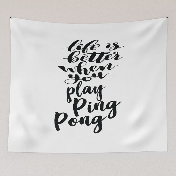 Item preview, Ping Pong Table Tennis. Life is Better When You Play Ping Pong. designed and sold by ProjectX23.